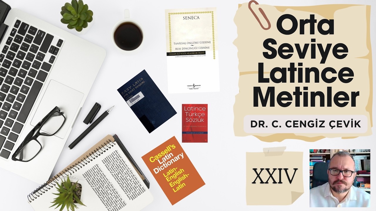 [24] Orta Seviye Latince Metinler [Dr. C. Cengiz Çevik]