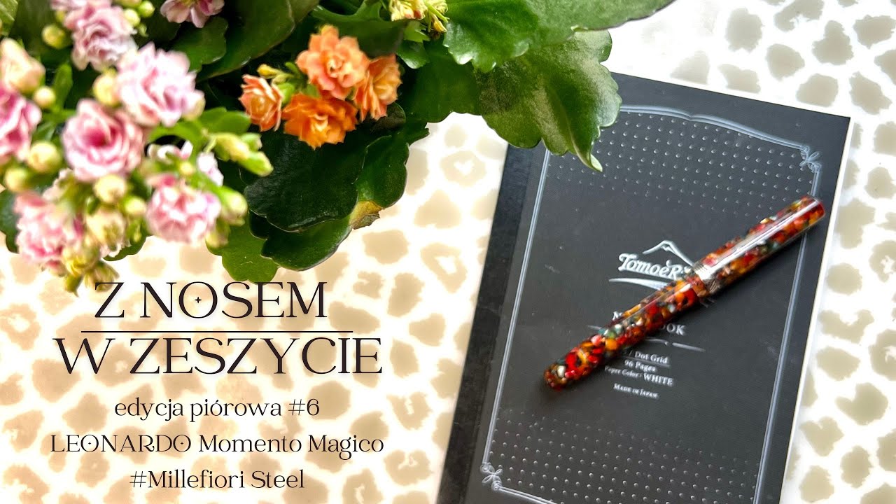 Włoska piękność 🖋️ LEONARDO Momento Magico Millefiori