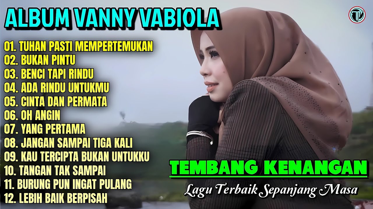 Album Vanny Vabiola || TUHAN PASTI MEMPERTEMUKAN - Lagu Kenangan Terbaik Sepanjang Masa