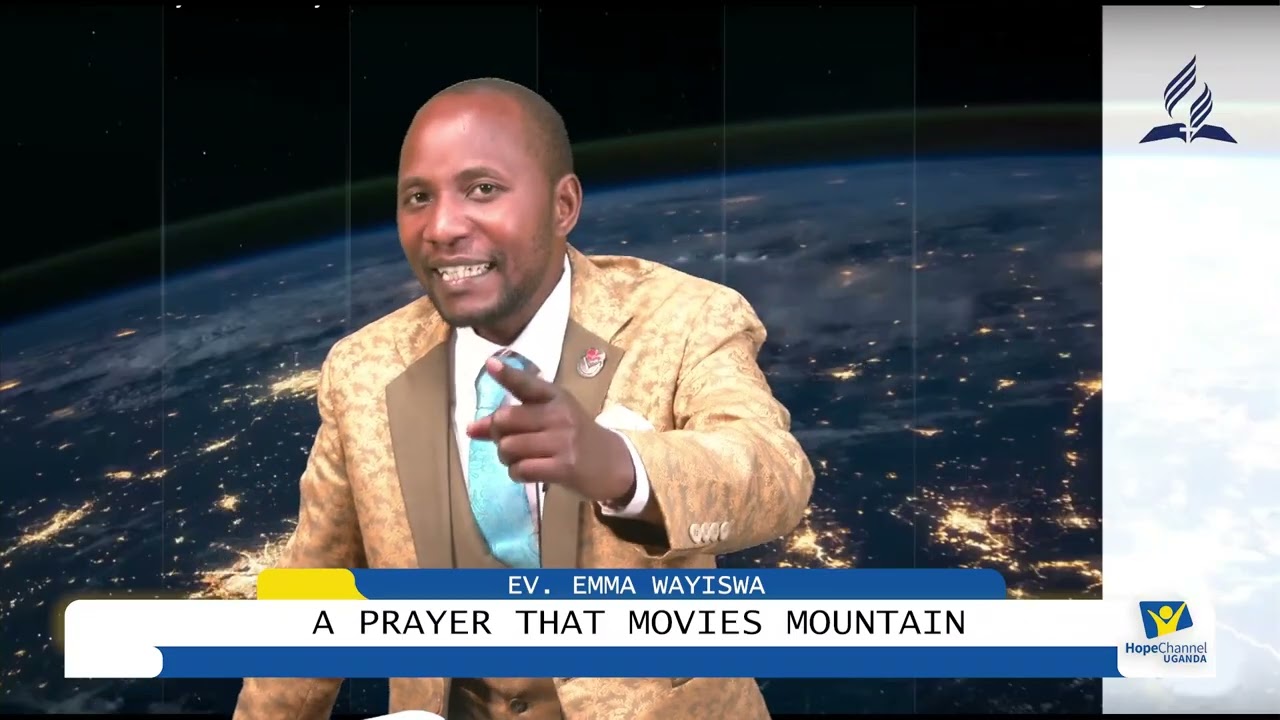 A prayer that movies mountain | EV. EMMA WAYISWA