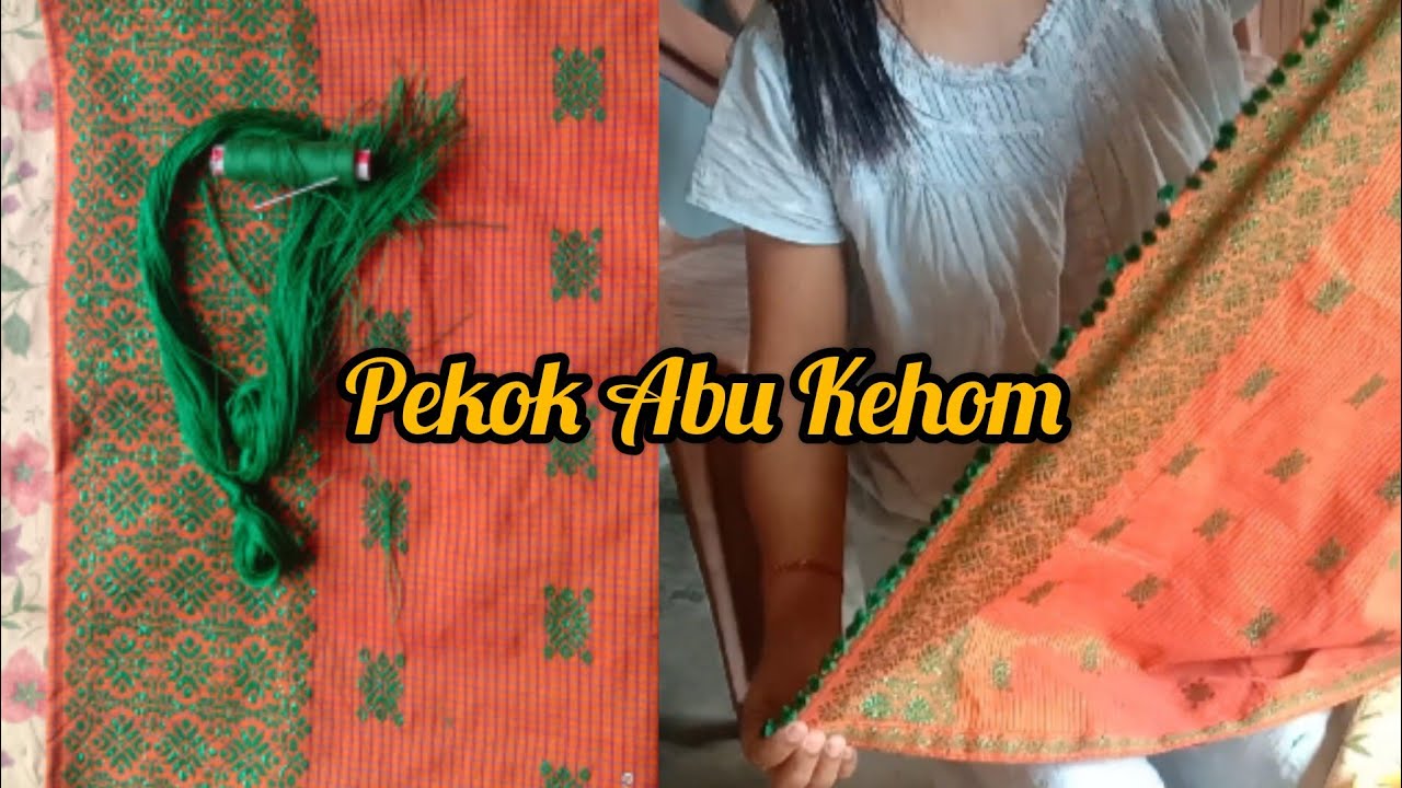 Pekok Abu Kehom //Karbi Traditional Dress 💞