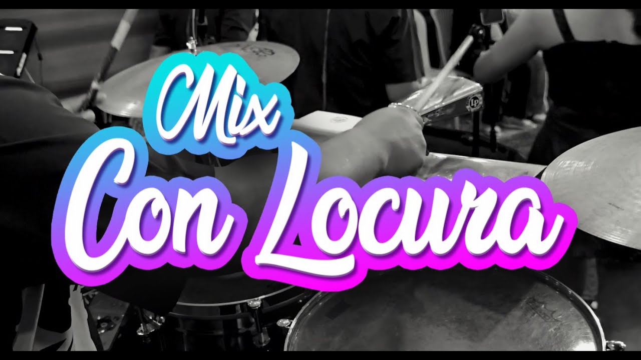 MIX CON LOCURA_2025