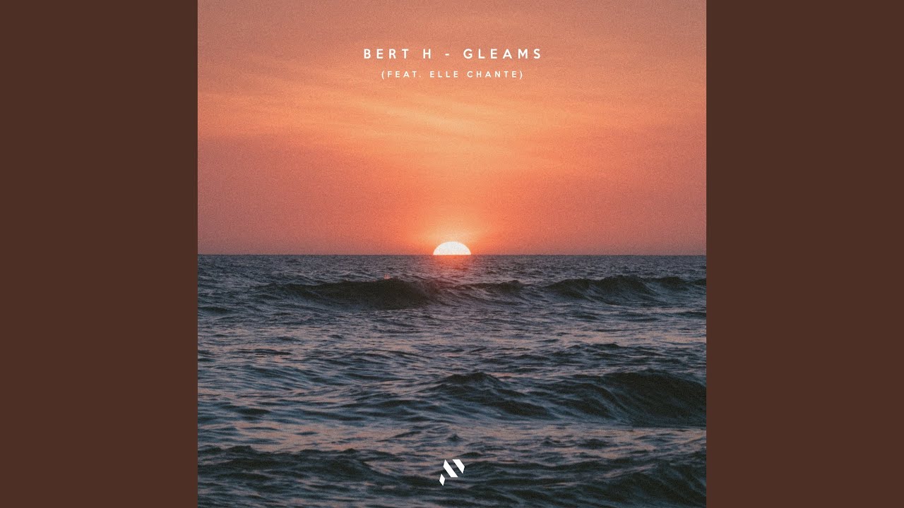 Gleams feat. Elle Chante