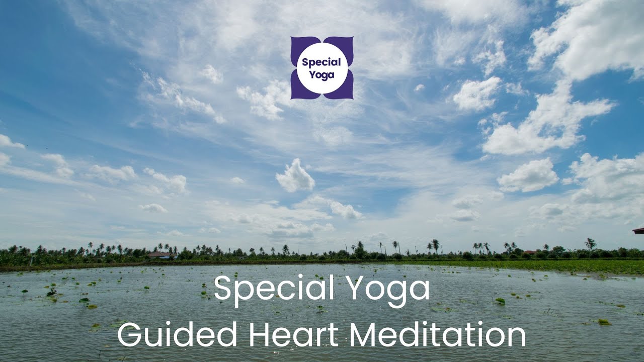 Special Yoga Guided Heart Medition Practice