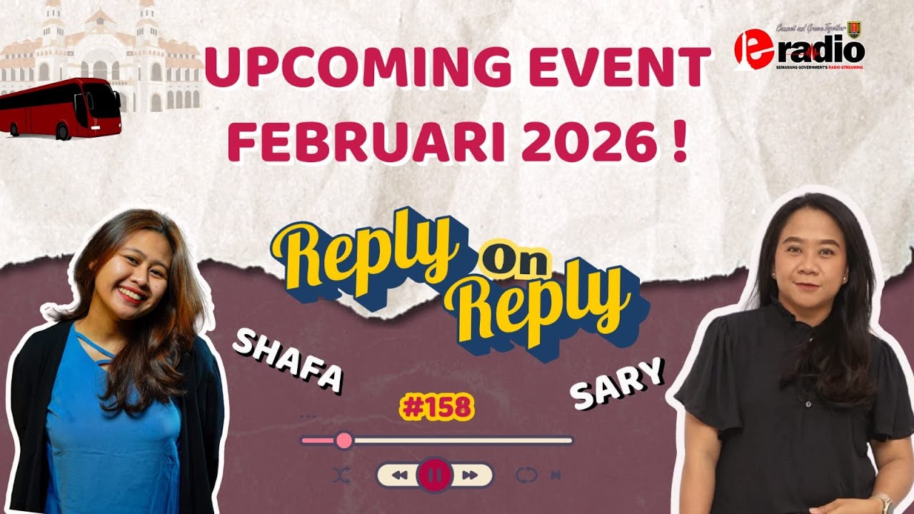REPLY ON REPLY #158 UPCOMING EVENT FEBRUARI 2026