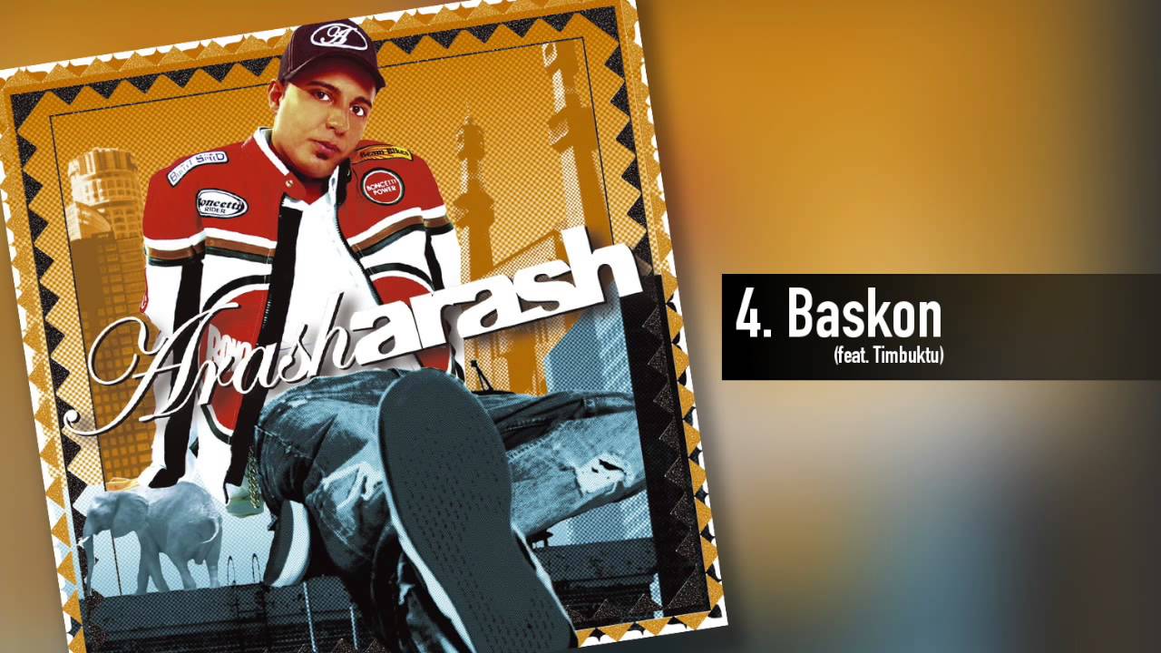 Arash - Baskon (feat. Timbuktu)