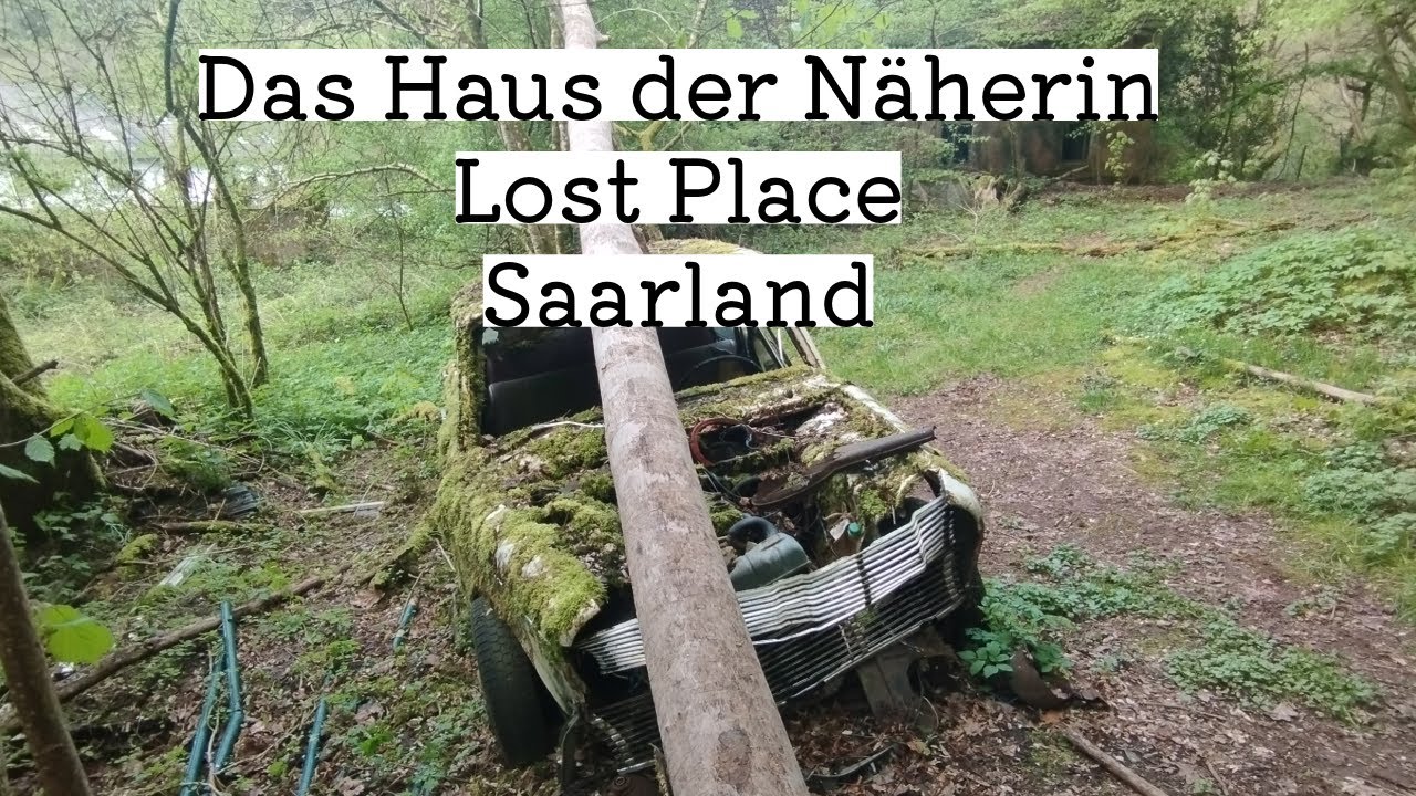 Haus der Näherin und ihre Autos / Lost Place Saarland