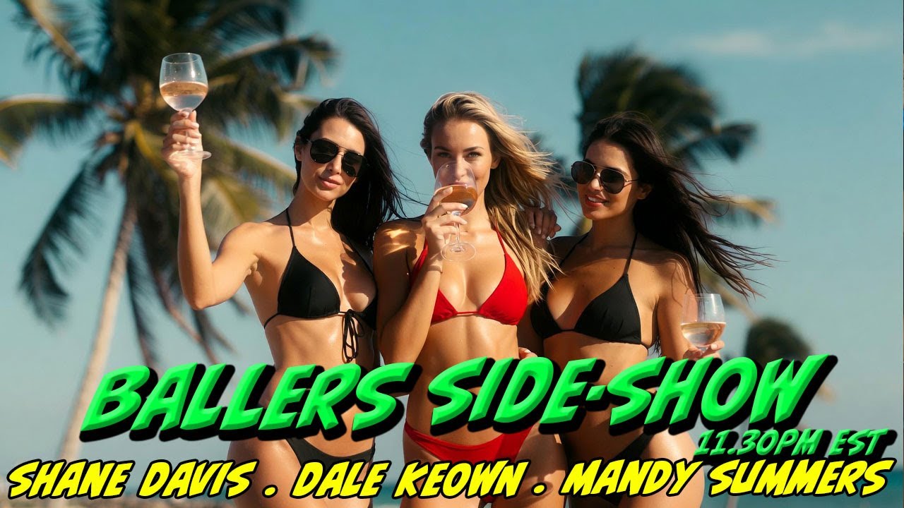 The Ballers Side-Show #224