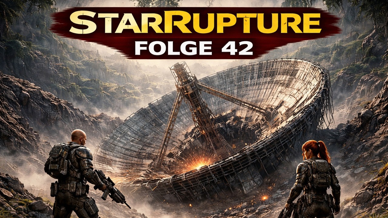 StarRupture #42 Was ist das für ein Loch