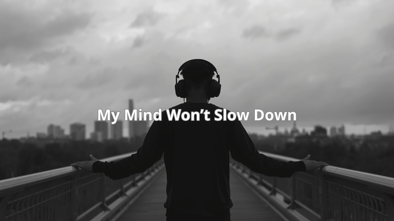 My Mind Won’t Slow Down — Lofi Music for Overthinking, Anxiety & Deep Focus