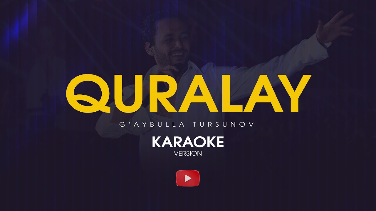 G'aybulla Tursunov - Quralay | Karaoke | Minusovka | O‘zbekcha karaoke