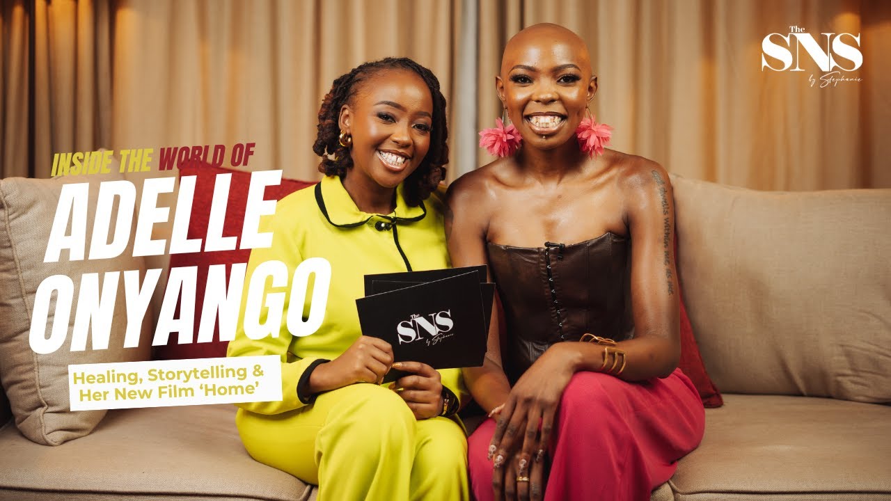 Adelle Onyango on Healing, Storytelling & Her New Film &lsquo;Home&rsquo; | THE SPOTLIGHT 🔦 I THE SNS