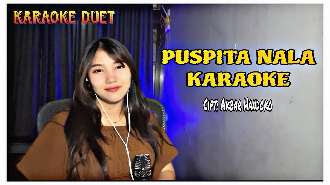 PUSPITA NALA - KARAOKE DUET TANPA VOKAL COWOK Nyanyi Bareng Aprilia Beybie