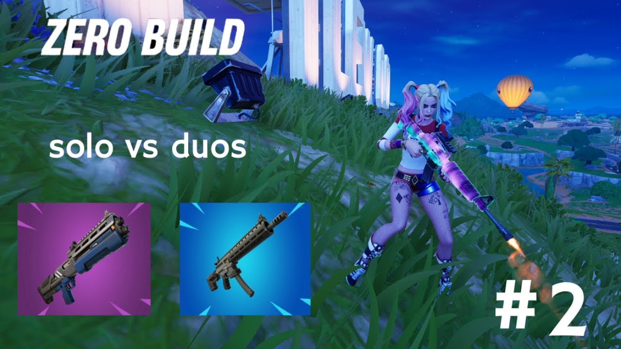 Trying to win in Solo vs duos in Zero builds #2