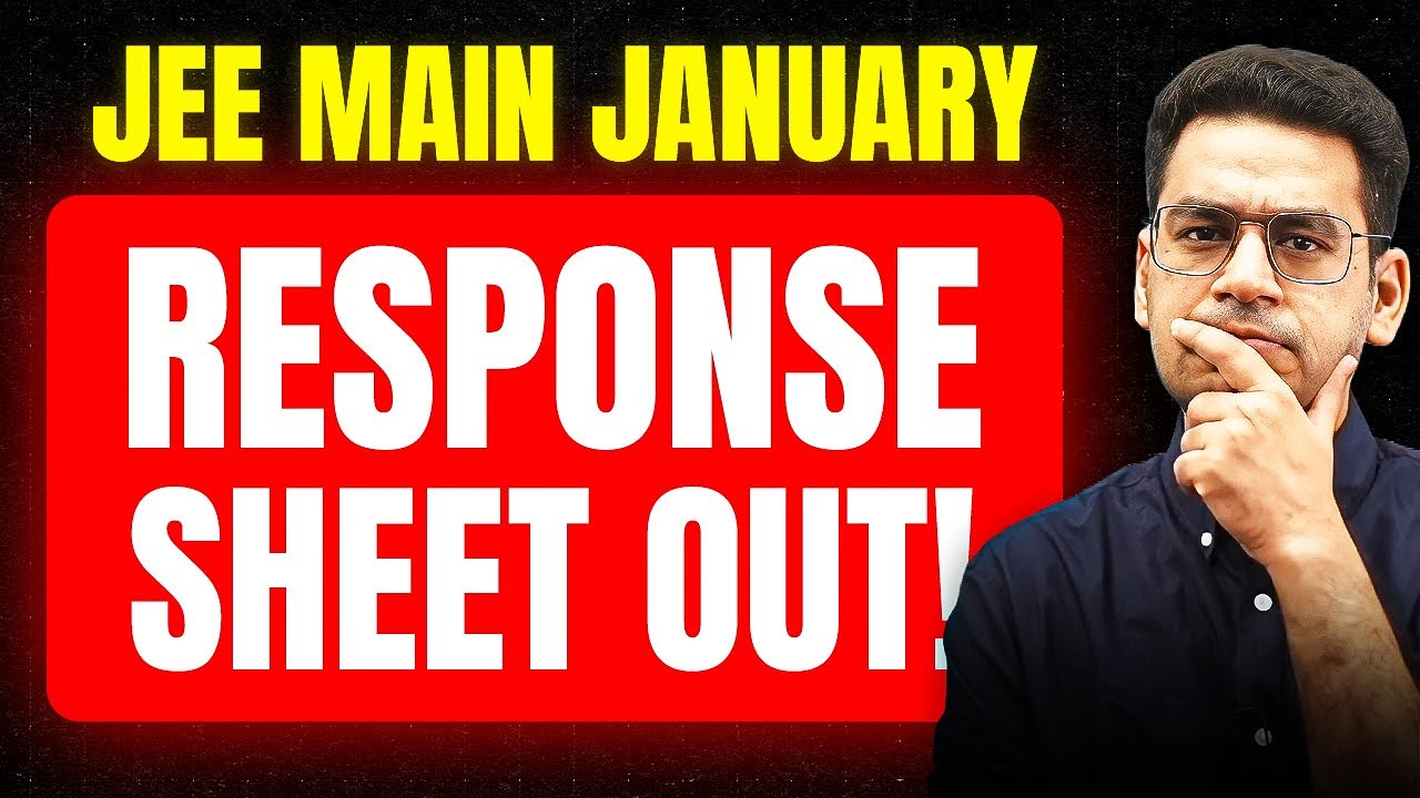 JEE Main January 2025 Response Sheets are Out | NTA Update