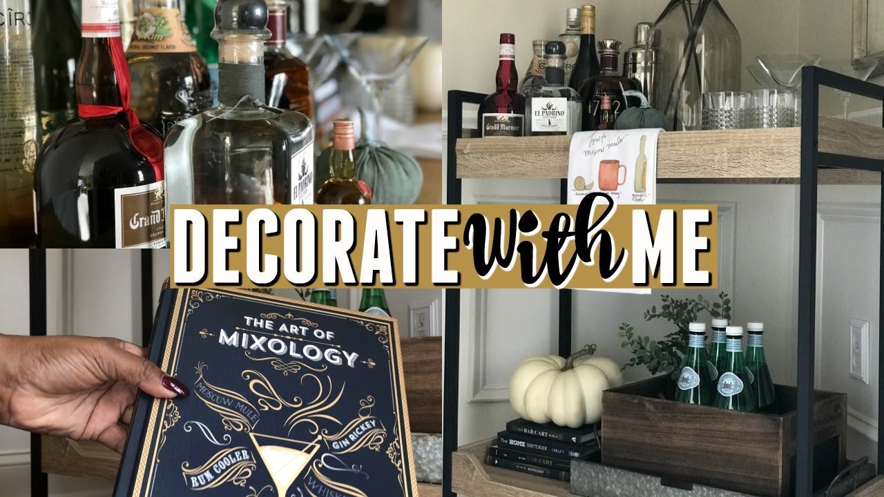 Decorate With Me: Fall Bar Cart |How To Style/Bar Cart Styling Ideas