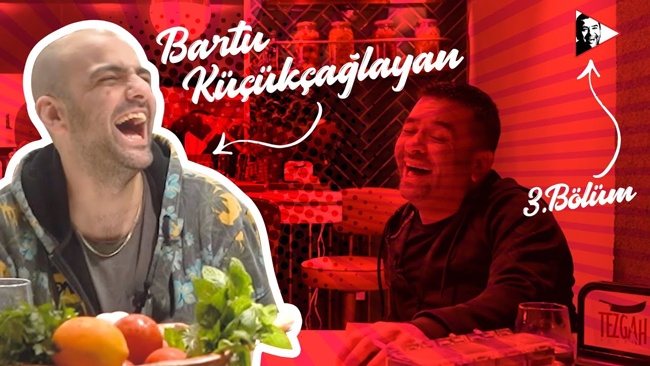 Bülent Şakrak'la Tezgah'a Geldik Bölüm 3 - Bartu Küçükçağlayan