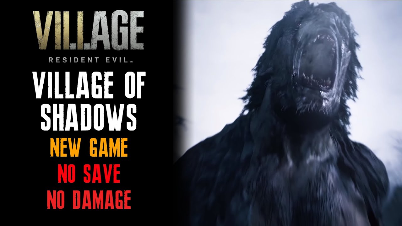 [Resident Evil Village] Village of Shadows, New Game, No Save/Retry, No Damage, No DLC Items