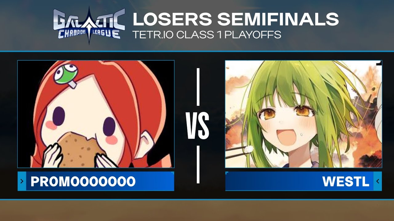 PROMOOOOOOO vs WESTL - Losers Semifinals - GCL S2 Playoffs - TETR.IO Class 1