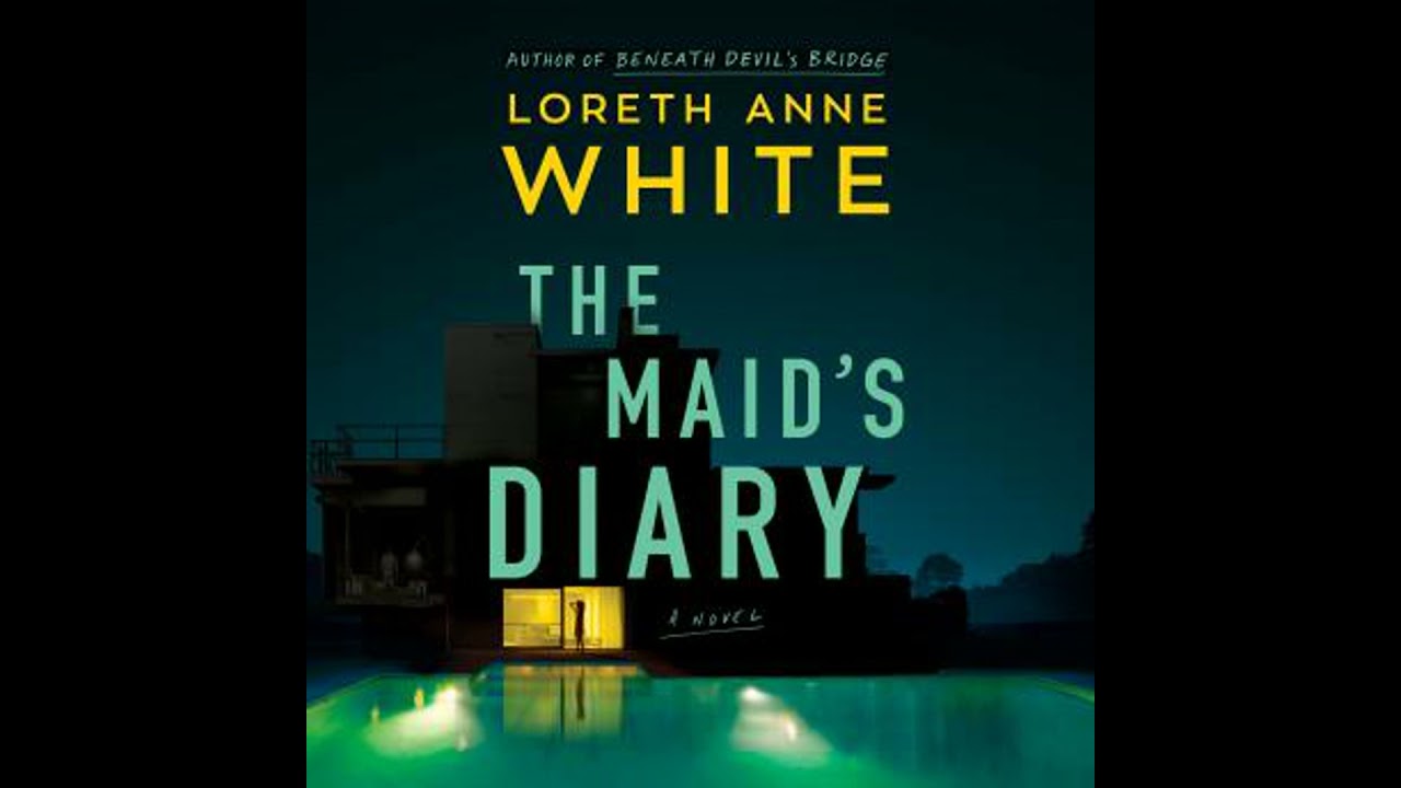 Maid's Diary: A Novel - Loreth Anne White