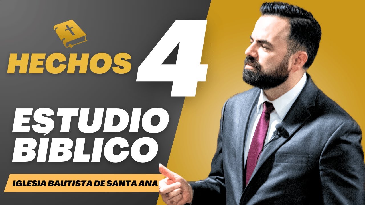 Hechos 4 (Predicación Bautista, Fundamental)