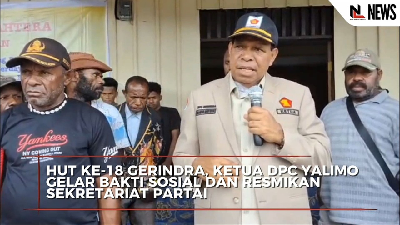 HUT Ke 18 Gerindra, Ketua DPC Yalimo Gelar Bakti Sosial Dan Resmikan Sekretariat Partai