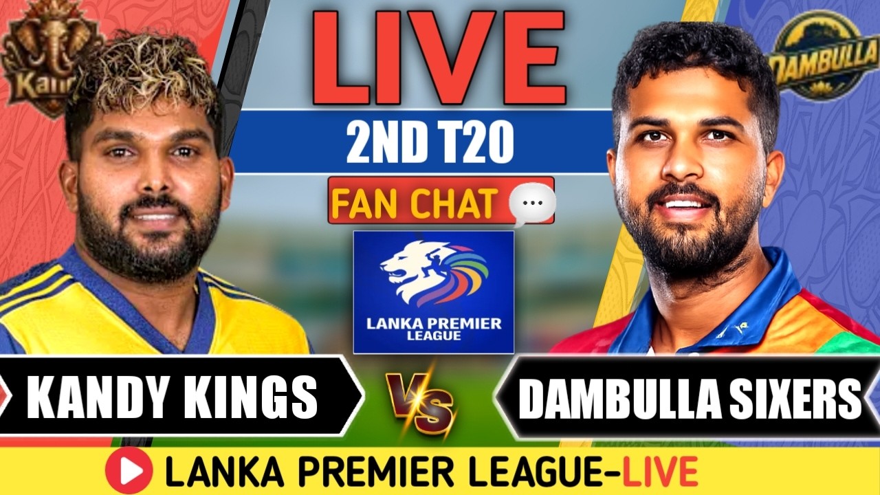 🔴 Live: Kandy Kings vs Dambulla Sixers, 2nd T20 Fan Analysis | KK vs DS Live Match Today | LPL 2026
