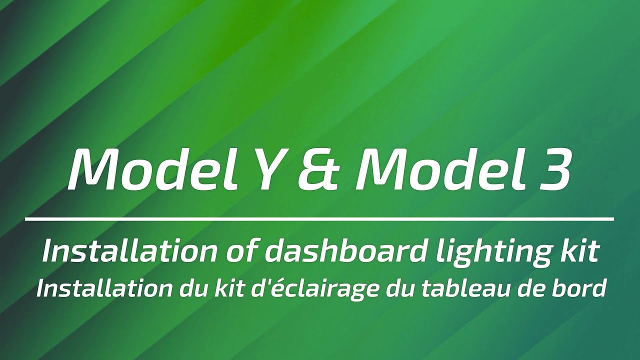 Guide d'installation kit led de tableau de bord pour Model 3 2019 - 2023 et Model Y 2022 - 2024