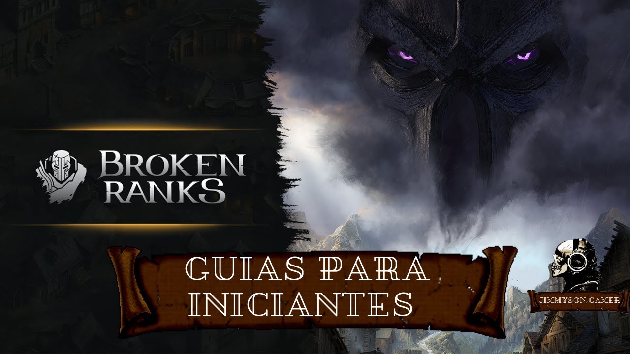 Broken Ranks - Guias para iniciantes