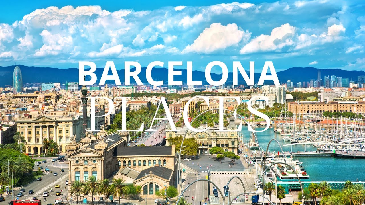 Top 20 Best Places To Visit In Barcelona - Spain | Travel Guide