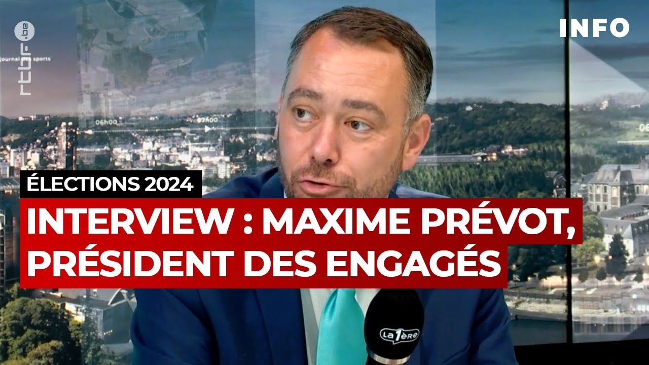 Élections 2024 : l'interview de Maxime Prévot, président des Engagés dans Matin Première - RTBF Info