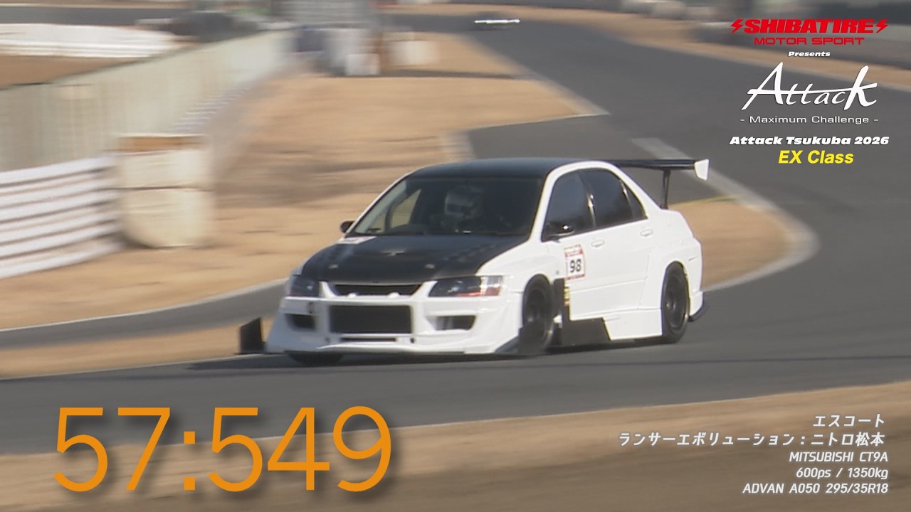 Shibatire presents Attack Tsukuba 2026：ランサーエボリューション/ニトロ松本[MITSUBISHI CT9A]