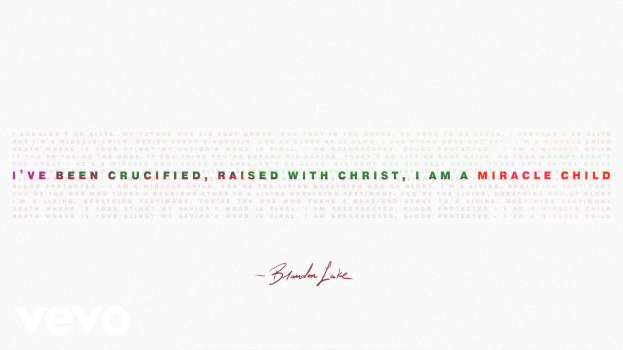 Brandon Lake - MIRACLE CHILD (Lyric Video)