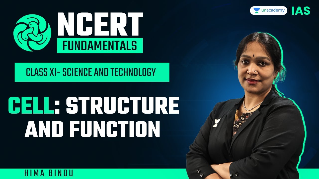 [NCERT Fundamentals] #1: Science & technology | Cell: Structure & Function |  By Hima Bindu