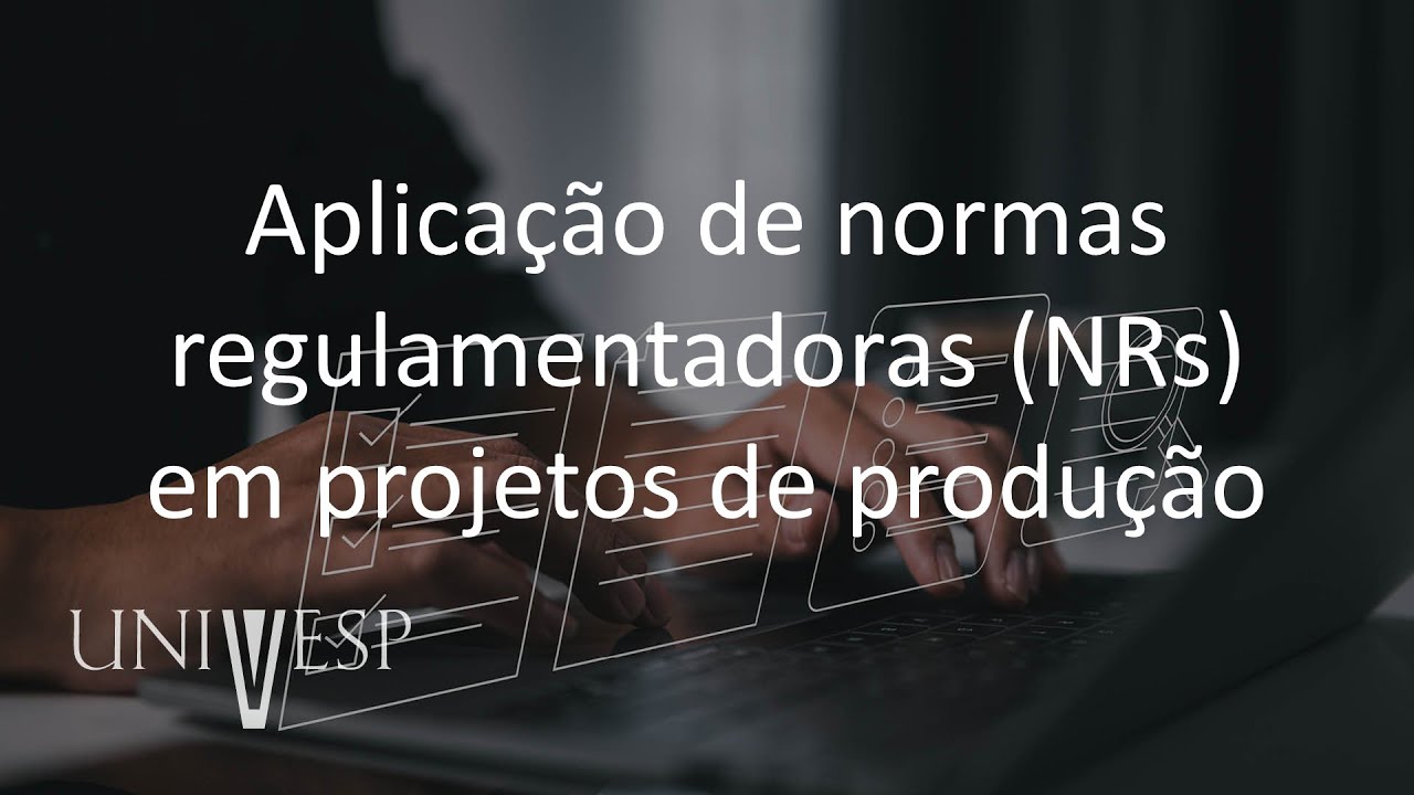 Projeto Integrador V – Engenharia de Produção - Aplicação de normas regulamentadoras (NRs)...