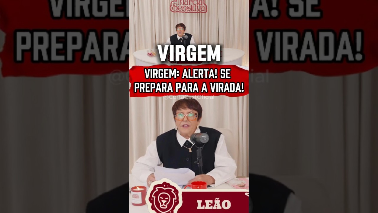 🚨 Virgem: Alerta! Prepare-se Para a Virada! #virgem #signos #virginianos #previs&atilde;o #marciasensitiva