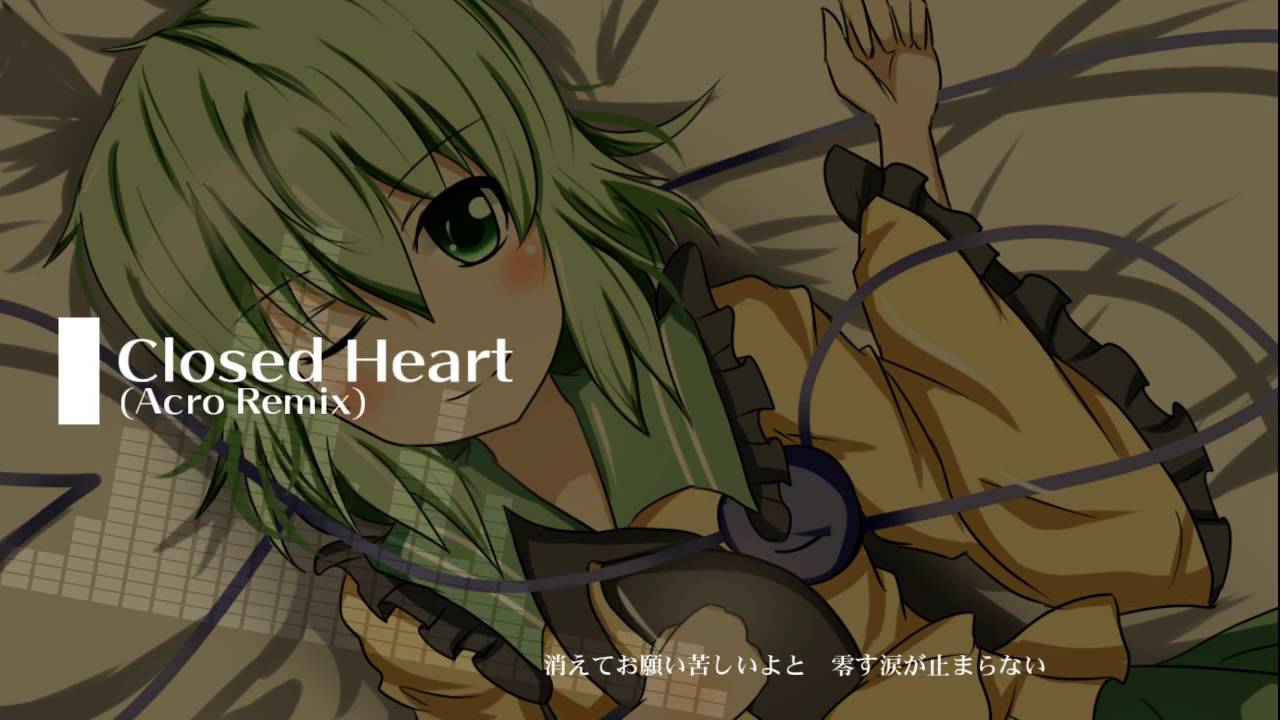 【東方ヴォーカル】Closed Heart (Acro Remix)【ハルトマンの妖怪少女】