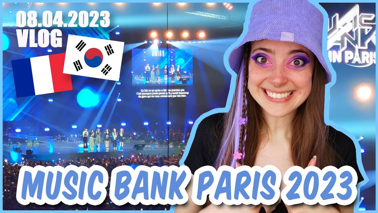 VLOG MUSIC BANK PARIS 2023