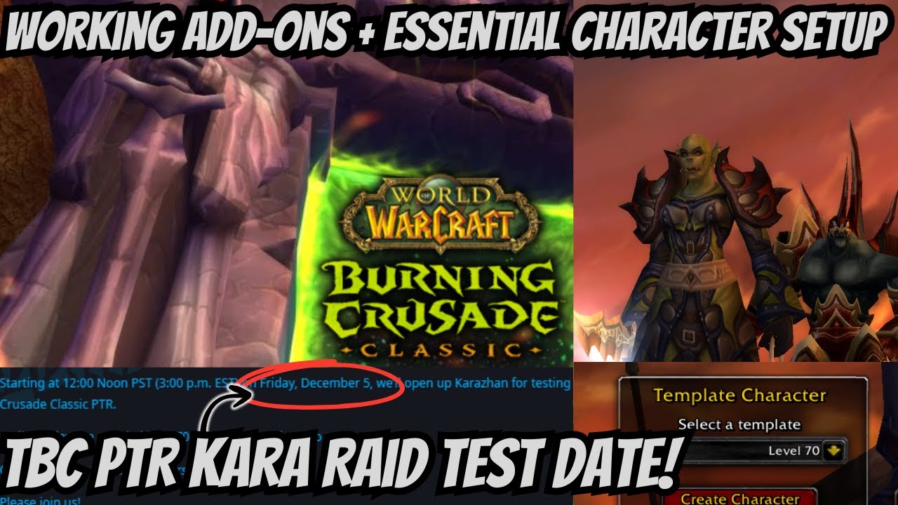 TBC PTR Kara Raid Testing Date & What You Need to Know; Character Setup + Working Addons (Vendors?)