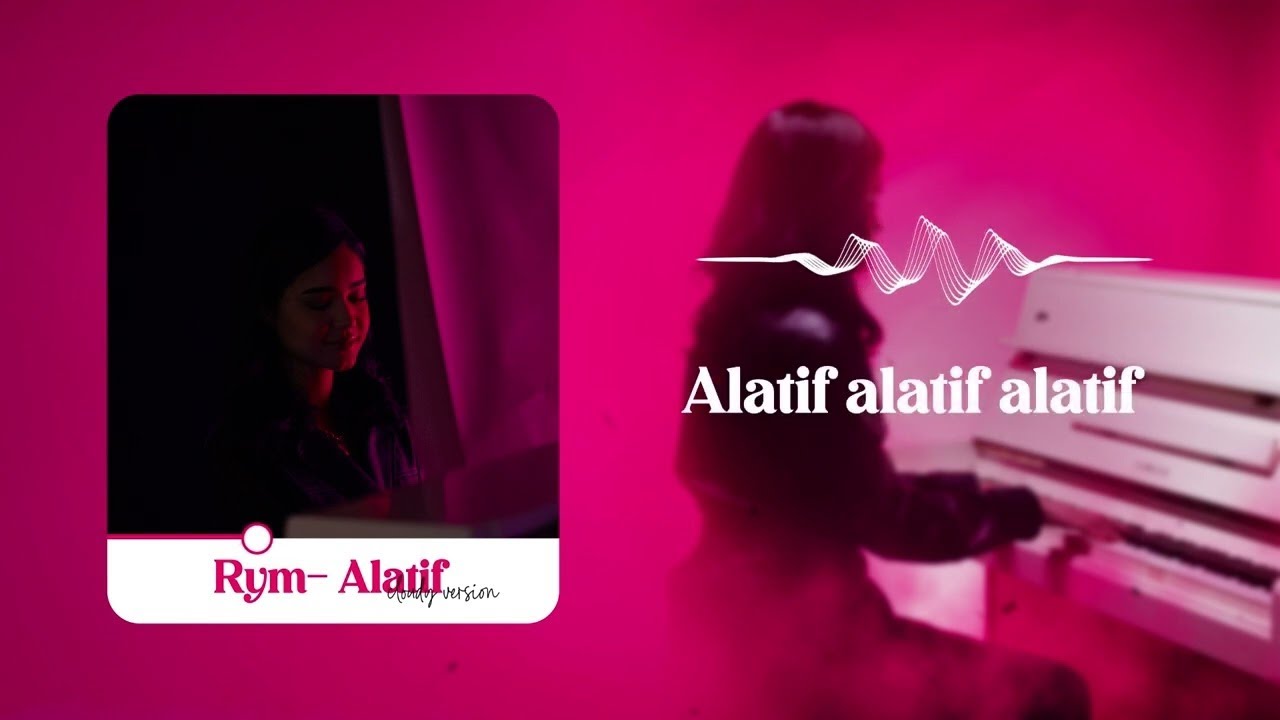 RYM - Alatif [Cloudy Version]