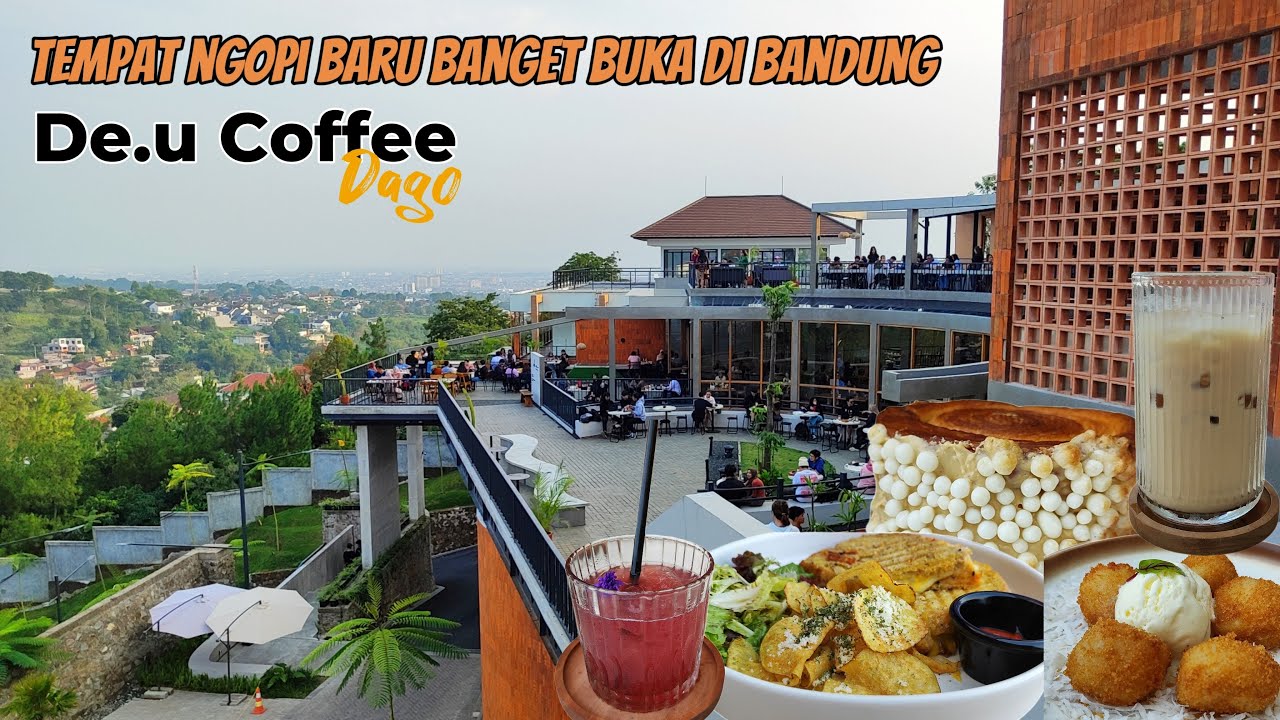 WAJIB NONTON SEBELUM MENYESAL! DE.U COFFEE DAGO, TEMPAT NGOPI YANG LAGI JADI TRENDING DI BANDUNG