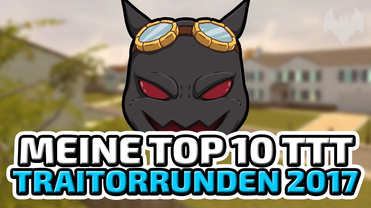 Meine Top 10 Traitorrunden 2017 - ♠ Top 10 TTT Traitorrunden ♠ - Deutsch German - Dhalucard