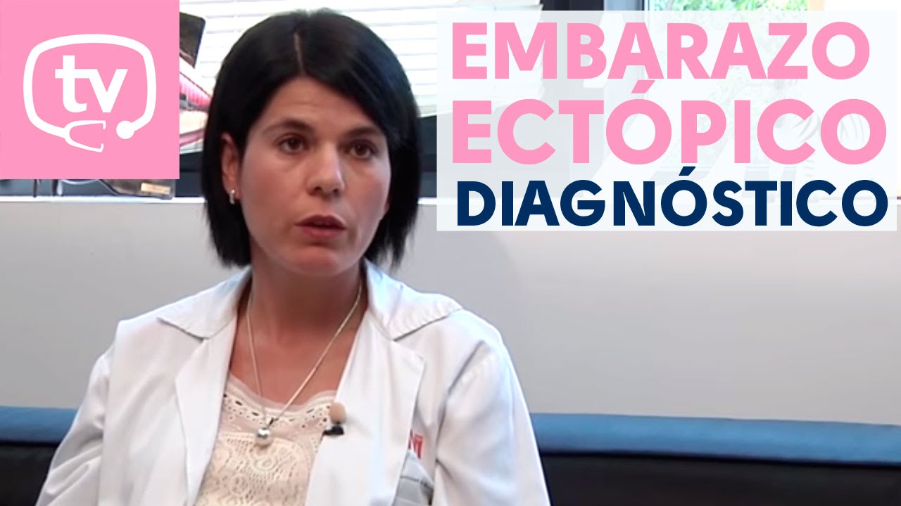 El diagn&oacute;stico del embarazo ect&oacute;pico