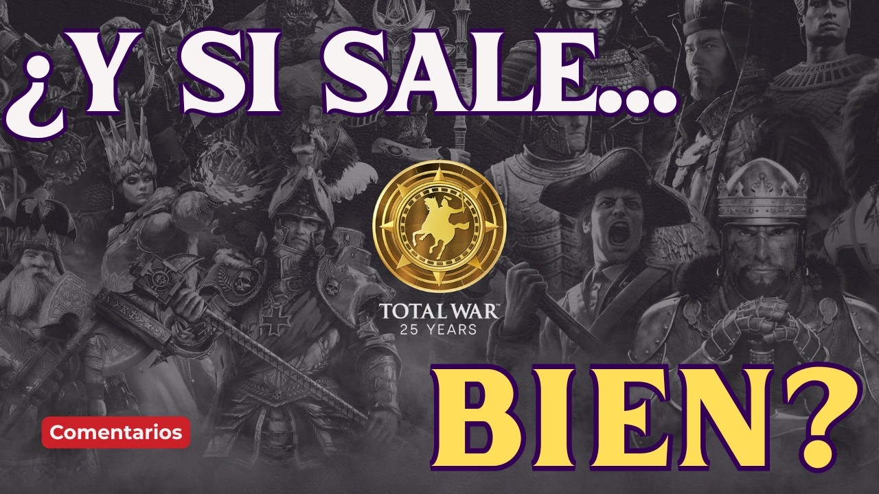 TOTAL WAR HOY: ¿Está mejorando o le falta algo más? - Comentarios cual Podcast