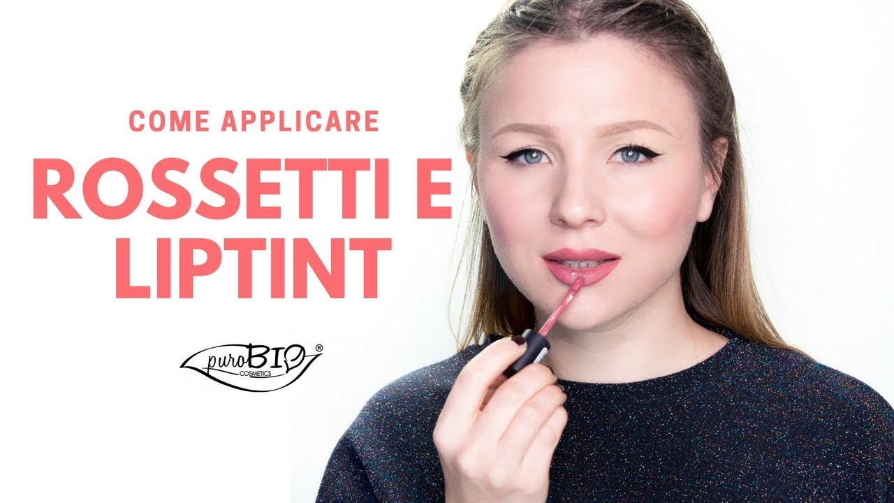 Come Mettere il Rossetto e i LipTint con Regina | puroBIO Cosmetics