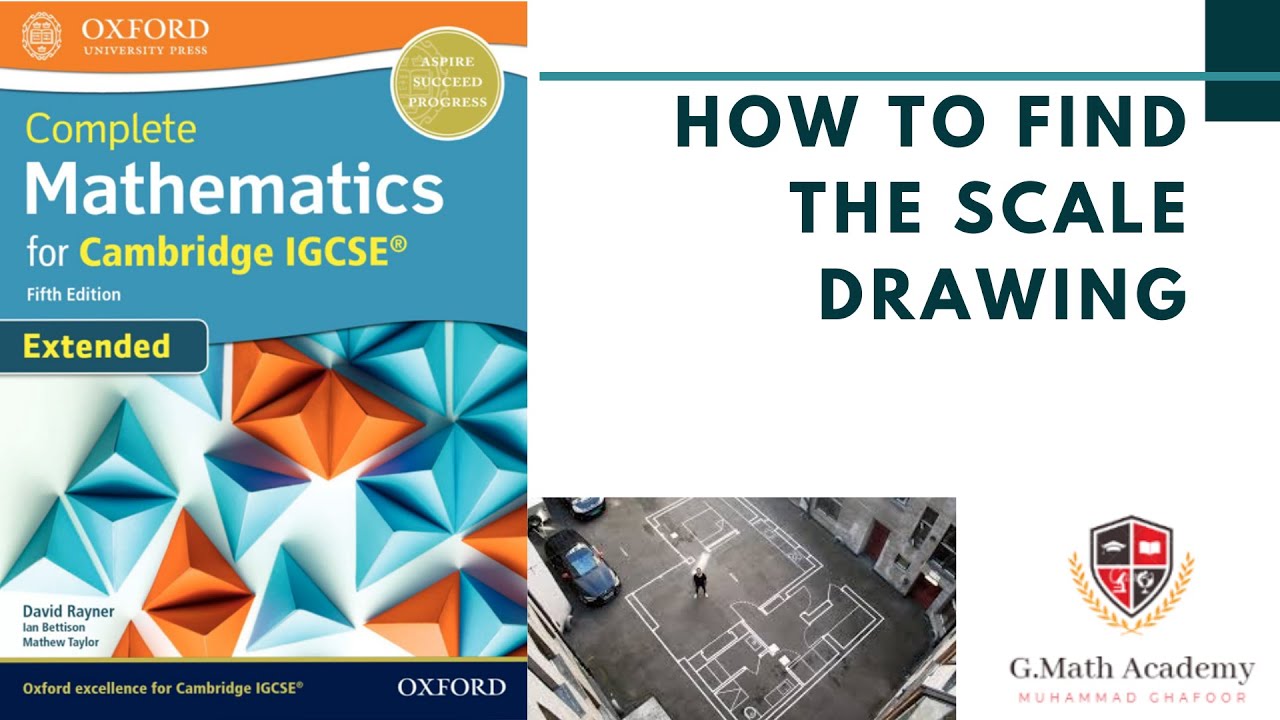How to Find out | Scale Drawing | Drawing | Mathematics Cambridge IGCSE | English