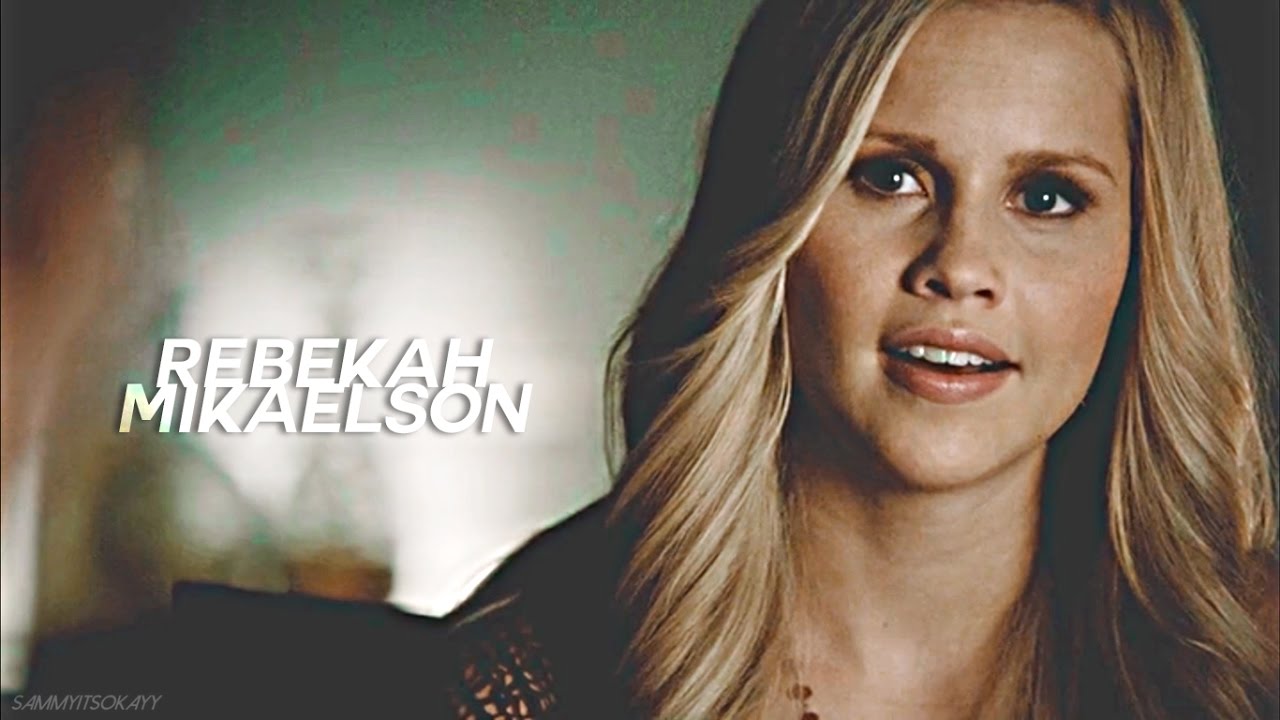 rebekah mikaelson | rise