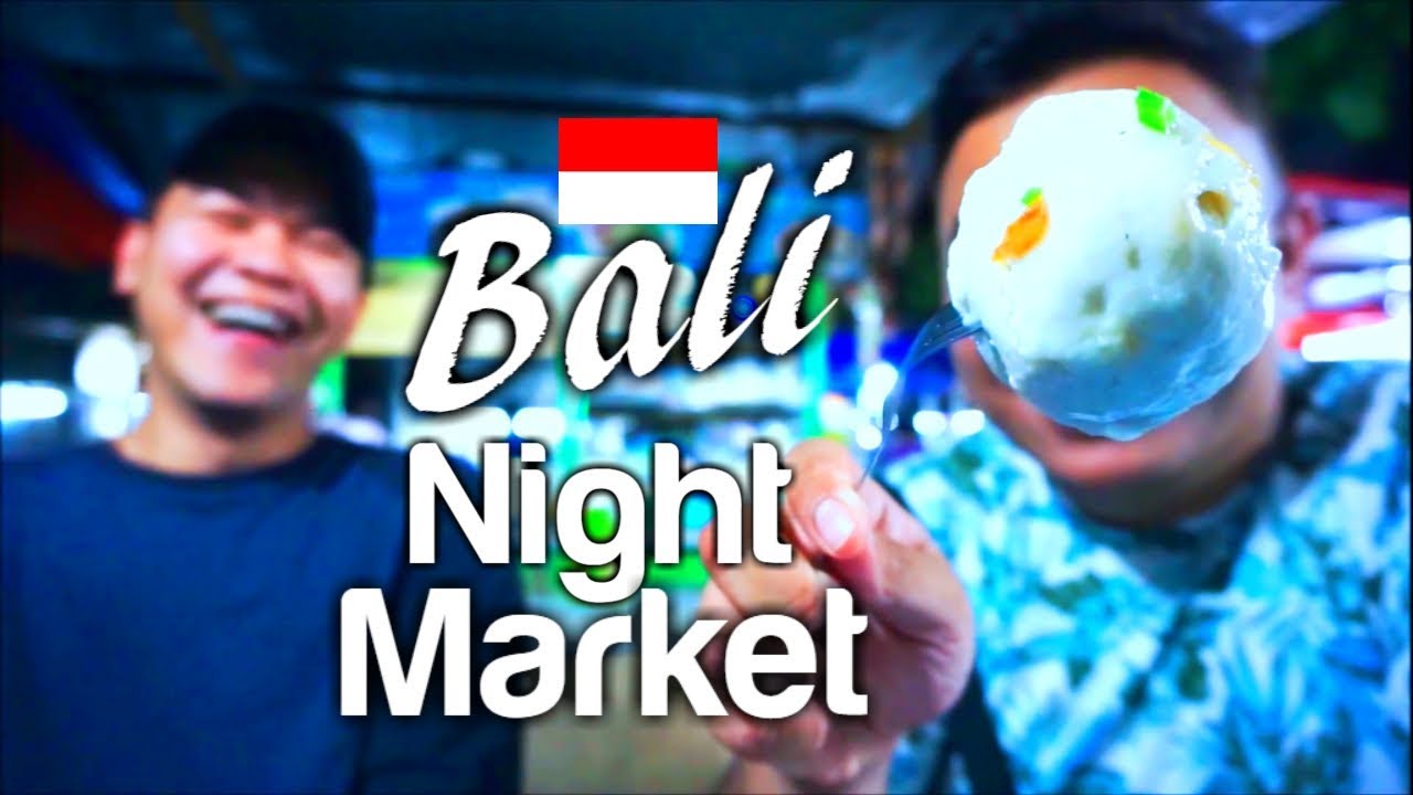 Bali Night Market (Pasar Taman Sari) - The Daily Phil
