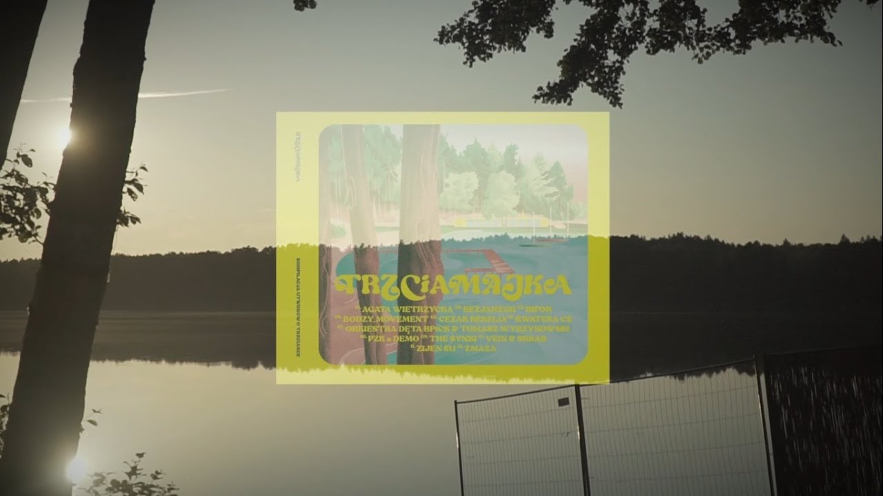 Trzciamajka Festiwal x Bodzy_movement - Videoclip - 