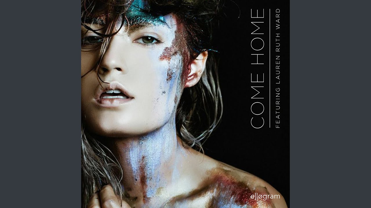 Come Home (feat. Lauren Ruth Ward)